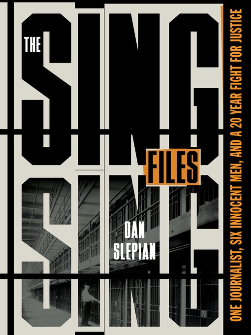 Title details for The Sing Sing Files by Dan Slepian - Available